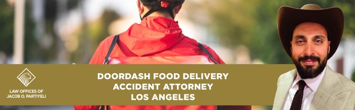 Los Angeles DoorDash Food Delivery Accident Attorney - Lawyer